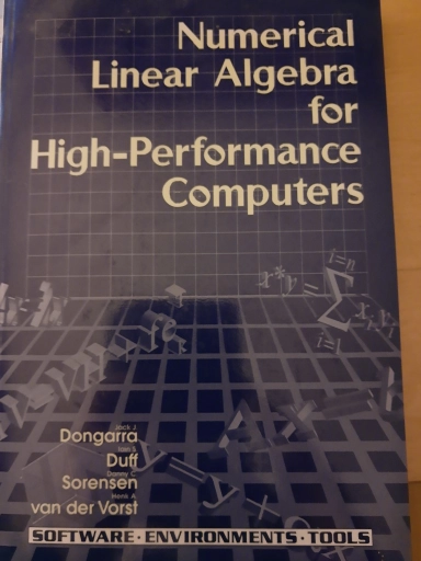 Numerical linear algebra for high-performance computers; J. J. Dongarra; 1998