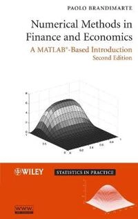 Numerical Methods in Finance and Economics: A MATLAB-Based Introduction, 2n; Paolo Brandimarte; 2006