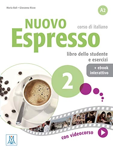 Nuovo espresso 2 : corso di italiano; Maria Balì; 2014