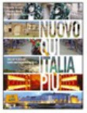 Nuovo qui Italia più : corso di lingua italiana per stranieri. Libro per lo studente. Livello intermedio/avanzato B2-C1; Alberto Mazzetti; 2007