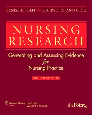Nursing research : generating and assessing evidence for nursing practice