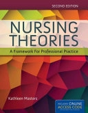 Nursing theories : a framework for professional practice; Kathleen Masters; 2015