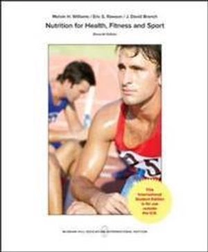 Nutrition for health, fitness, & sport