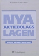 Nya Aktiebolagslagen : regelerna från 1 januari 2006