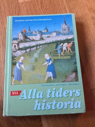 Nya Alla tiders historia · Grundbok i historia för gymnasieskolan