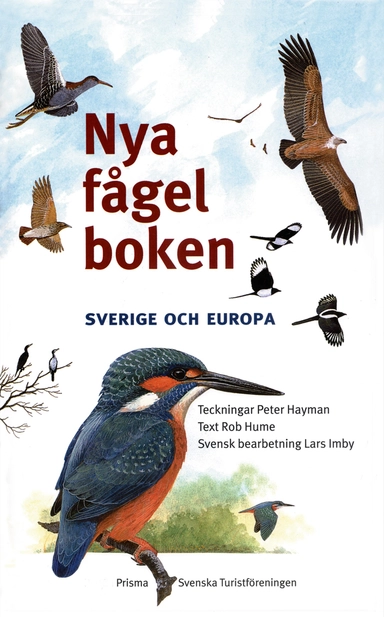 Nya fågelboken : Sverige och Europa; Peter Hayman, Rob Hume, Lars Imby; 2003