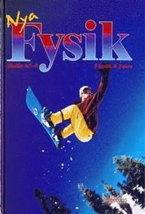 Nya Fysik försök & fakta Stadiebok; Jacques Schultze; 1999