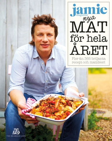 Nya Mat för hela året : fler än 365 briljanta recept och matidéer; Jamie Oliver; 2012