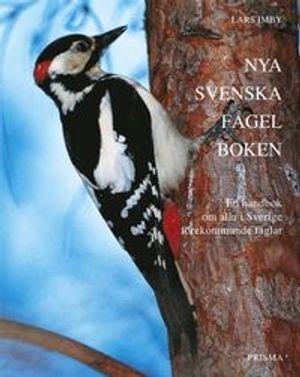 Nya svenska fågelboken; Lars Imby; 2003