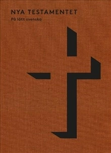Nya testamentet (lättläst); Hanna Wallsten, Kristoffer Nylén; 2019