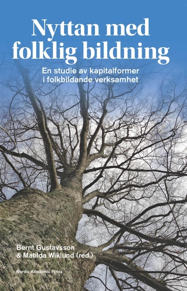 Nyttan med folklig bildning : en studie av kapitalformer i folkbildande verksamhet