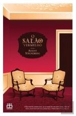 O salão vermelho; August Strindberg; 2015