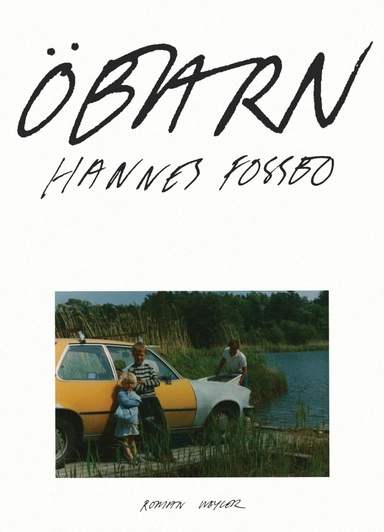Öbarn; Hannes Fossbo; 2021