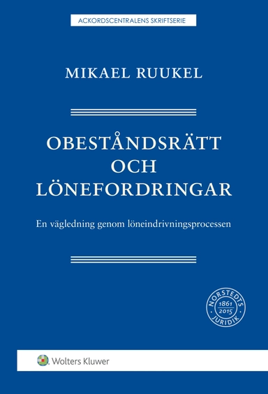 Obeståndsrätt och lönefordringar; Mikael Ruukel; 2016