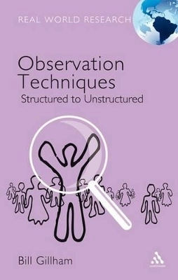 Observation techniques : structured to unstructured