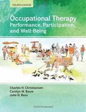 Occupational therapy : performance, participation and well-being