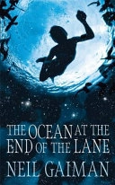 Ocean at the End of the Lane; Neil Gaiman; 2013
