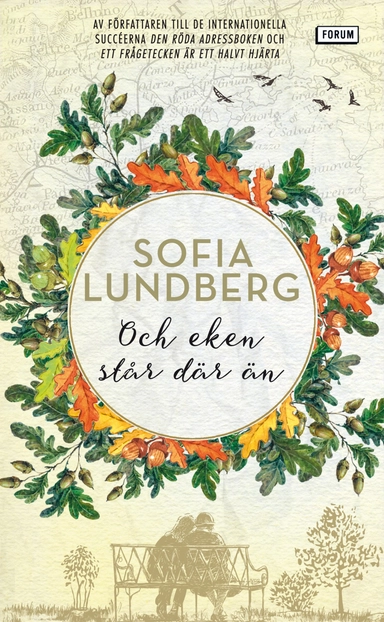 Och eken står där än; Sofia Lundberg; 2020