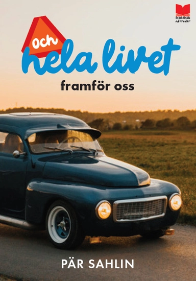 Och hela livet framför oss; Pär Sahlin; 2026