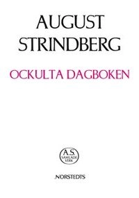 Ockulta dagboken; August Strindberg; 2012