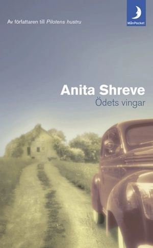 Ödets vingar; Anita Shreve; 2002