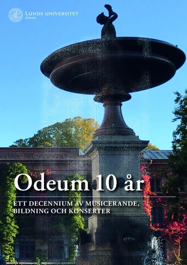 Odeum 10 år : ett decennium av musicerande, bildning och konsterter