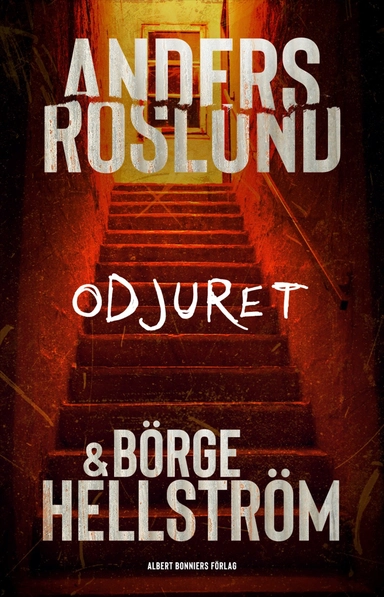 Odjuret; Anders Roslund, Börge Hellström; 2025