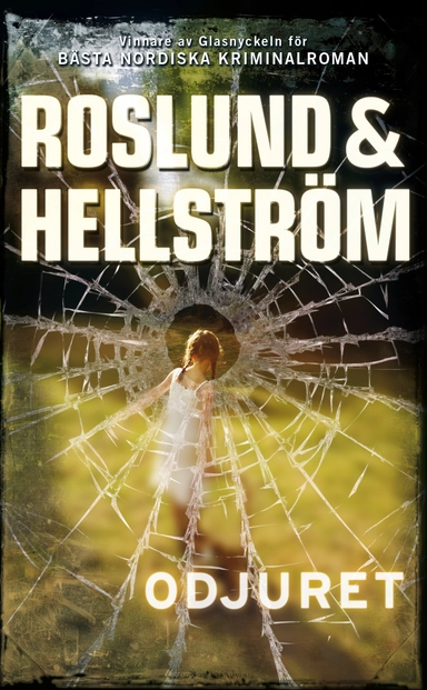 Odjuret; Anders Roslund, Börge Hellström; 2012
