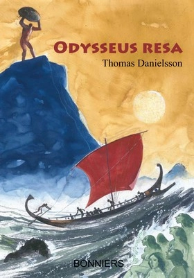 Odysseus resa; Thomas Danielsson; 2010