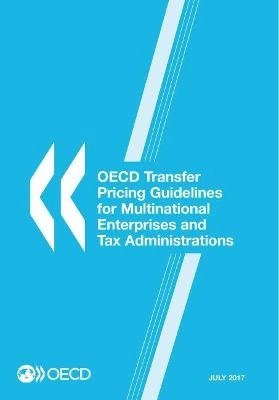 OECD Transfer Pricing Guidelines for Multinational Enterprises and Tax Administrations; Organisation for Economic Co-operation and Development, Organisation for European Economic Co-operation
(tidigare namn), Organisation for European Economic Co-operation; 2017