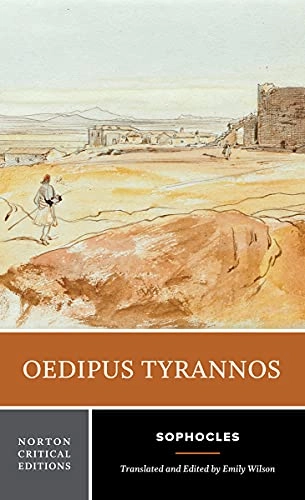 Oedipus tyrannos : a new translation, sources, criticism