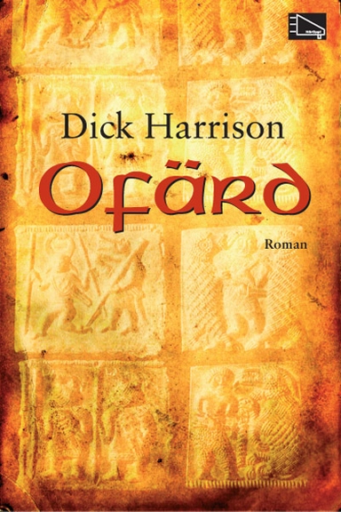 Ofärd; Dick Harrison; 2007