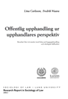 Offentlig upphandling ur upphandlares perspektiv : resultat från två studier med fokus på byggupphandling och ekologisk hållbarhet