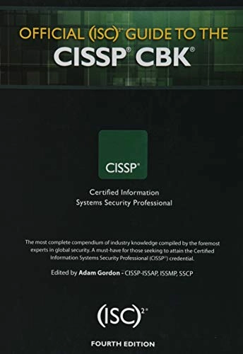 Official (ISC)2 Guide to the CISSP CBK; Adam Gordon; 2015