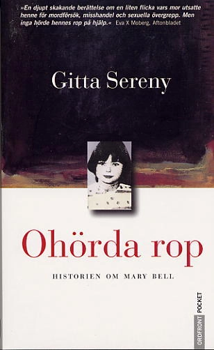 Ohörda rop; Gitta Sereny; 1999
