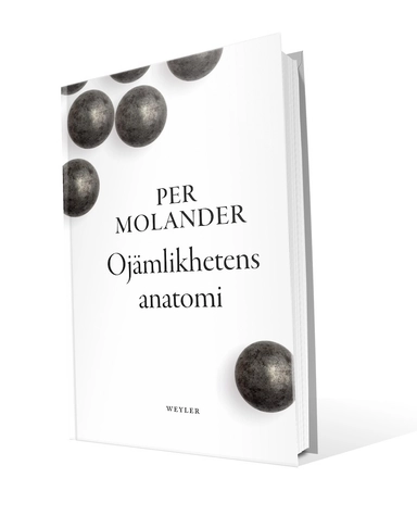 Ojämlikhetens anatomi; Per Molander; 2014
