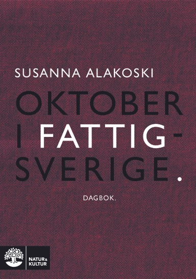 Oktober i Fattigsverige : dagbok
