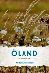 Öland en sommarresa; Anders Johansson; 2018