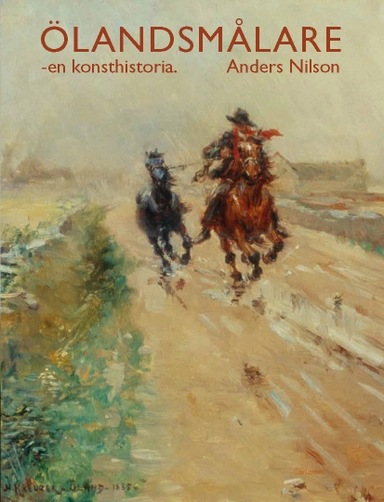 Ölandsmålare; Anders Nilson; 2025