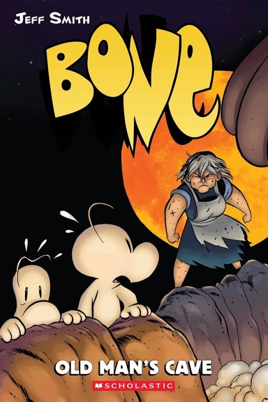 Old Man's Cave (Bone #6); Jeff Smith; 2007