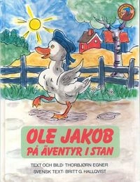 Ole Jakob på äventyr i stan; Thorbjørn Egner, Britt G. Hallqvist; 1986