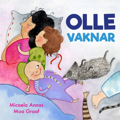 Olle vaknar; Micaela Annas; 2019