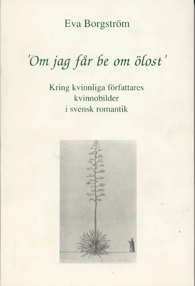 'Om jag får be om ölost'; Eva Borgström; 2001
