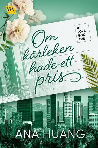 Om kärleken hade ett pris; Ana Huang; 2024