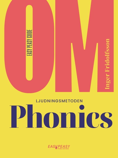 Om ljudningsmetoden Phonics
