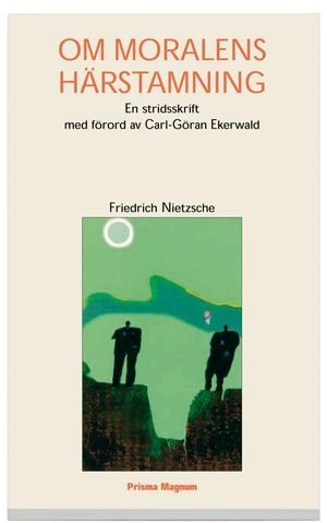 Om moralens härstamning : En stridsskrift; Friedrich Nietzsche; 2001
