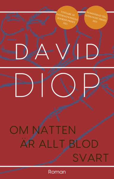 Om natten är allt blod svart; David Diop; 2022