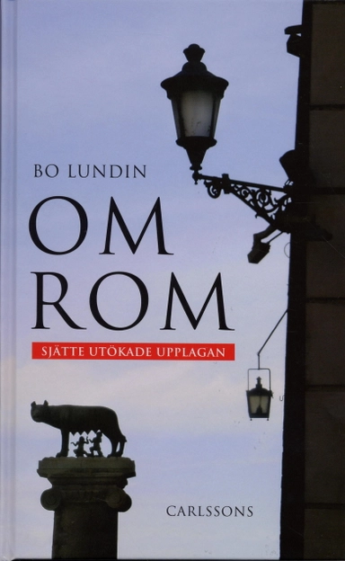 Om Rom; Bo Lundin; 2005