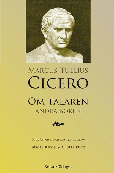Om talaren : andra boken; Marcus Tullius Cicero; 2009