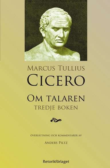 Om talaren : tredje boken; Marcus Tullius Cicero; 2009